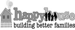 HAPPYHOUSE BUILDING BETTER FAMILIES logo