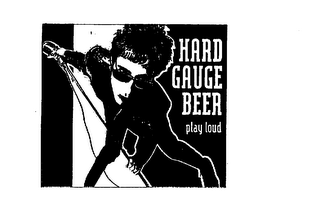 HARD GAUGE BEER PLAY LOUD logo