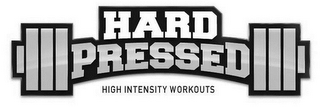HARD PRESSED HIGH INTENSITY WORKOUTS logo