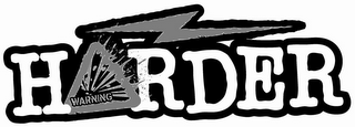 HARDER WARNING logo
