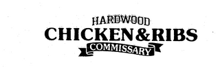 HARDWOOD CHICKEN & RIBS COMMISSARY logo