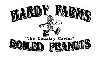 HARDY FARMS "THE COUNTRY CAVIAR" BOILED PEANUTS logo