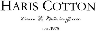 HARIS COTTON LINEN MADE IN GREECE EST. 1975 logo