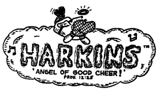 HARKINS 'ANGEL OF GOOD CHEER!' PROV. 12:25 logo