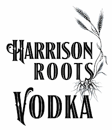 HARRISON ROOTS VODKA logo