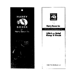 HARRY BOXER HARRY BOXER INC ENTERTAINMENT ACCESSORIES LIFE'S A BRIEF KEEP IT FRESH