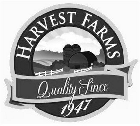 HARVEST FARMS QUALITY SINCE 1947 logo