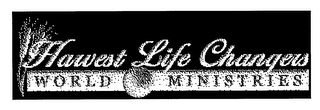 HARVEST LIFE CHANGERS WORLD MINISTRIES logo