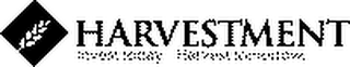 HARVESTMENT INVEST TODAY. HARVEST TOMORROW logo