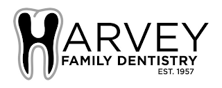 HARVEY FAMILY DENTISTRY EST. 1957 logo