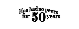 HAS HAD NO PEERS FOR 50 YEARS logo