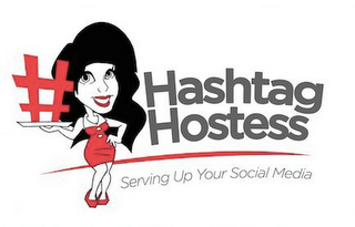 #HASHTAGHOSTESS. SERVING UP YOUR SOCIAL MEDIA logo