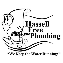 HASSELL FREE PLUMBING "WE KEEP THE WATER RUNNING!" logo