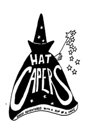 HAT CAPERS GREAT ADVENTURES WITH A FLIP OF A CAPE logo