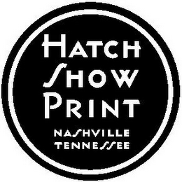 HATCH SHOW PRINT NASHVILLE TENNESSEE logo
