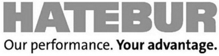 HATEBUR OUR PERFORMANCE. YOUR ADVANTAGE. logo