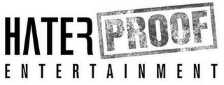 HATER PROOF ENTERTAINMENT logo