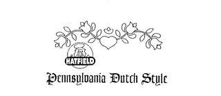 HATFIELD PENNSYLVANIA DUTCH STYLE logo