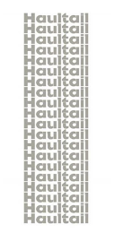 HAULTAIL HAULTAIL HAULTAIL HAULTAIL HAULTAIL HAULTAIL HAULTAIL HAULTAIL HAULTAIL HAULTAIL HAULTAIL HAULTAIL HAULTAIL HAULTAIL HAULTAIL HAULTAIL HAULTAIL HAULTAIL HAULTAIL HAULTAIL logo