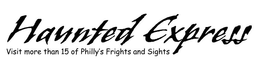 HAUNTED EXPRESS VISIT MORE THAN 15 OF PHILLY'S FRIGHTS AND SIGHTS logo