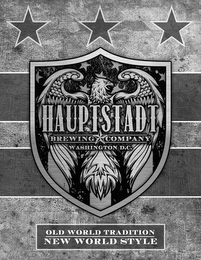 HAUPTSTADT BREWING COMPANY WASHINGTON D.C. OLD WORLD TRADITION NEW WORLD STYLE logo