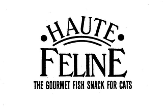 HAUTE FELINE THE GOURMET FISH SNACK FOR CATS logo