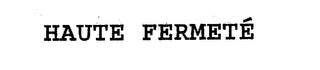 HAUTE FERMETE logo