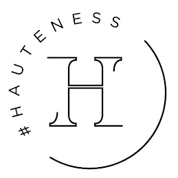 #HAUTENESS H