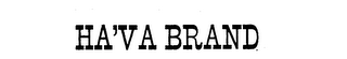 HA'VA BRAND logo