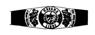 HAVANA LIBRE A MANO HECHOS GRAND CROSS 1932 logo