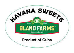 HAVANA SWEETS SINCE 1948 BLAND FARMS ROOTS TO RETAIL PRODUCT OF CUBA logo