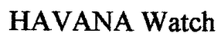 HAVANA WATCH logo