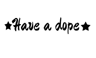 HAVE A DOPE logo
