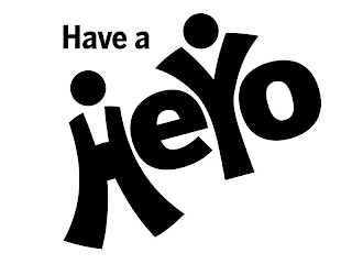 HAVE A HEYO logo