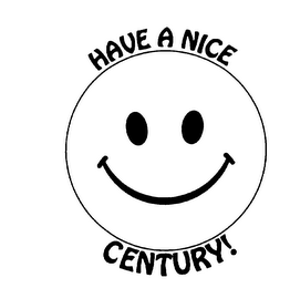 HAVE A NICE CENTURY! logo