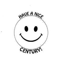HAVE A NICE CENTURY! logo