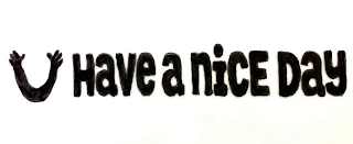 HAVE A NICE DAY logo