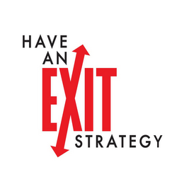 HAVE AN EXIT STRATEGY logo