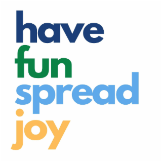 HAVE FUN SPREAD JOY logo
