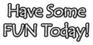 HAVE SOME FUN TODAY! logo
