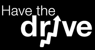 HAVE THE DRIVE logo