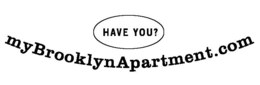 HAVE YOU? MYBROOKLYNAPARTMENT.COM logo