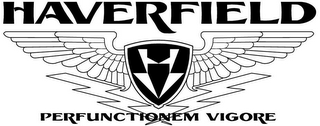 HAVERFIELD HV PERFUNCTIONEM VIGORE logo