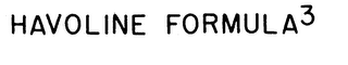 HAVOLINE FORMULA 3
