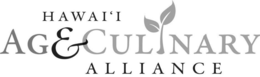 HAWAI'I AG & CULINARY ALLIANCE