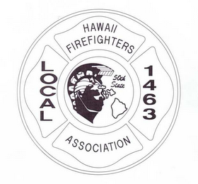 HAWAII FIREFIGHTERS ASSOCIATION LOCAL 1463 50TH STATE logo