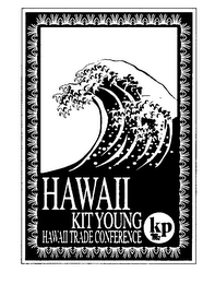HAWAII KIT YOUNG HAWAII TRADE CONFERENCE logo