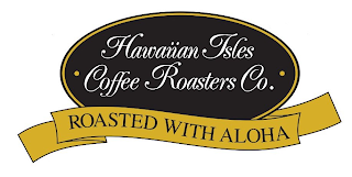 HAWAIIAN ISLES COFFEE ROASTERS CO. ROASTED WITH ALOHA logo
