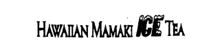 HAWAIIAN MAMAKI ICE TEA logo