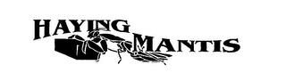 HAYING MANTIS logo